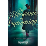 An Appearance of Impropriety: A Romantic Legal Drama