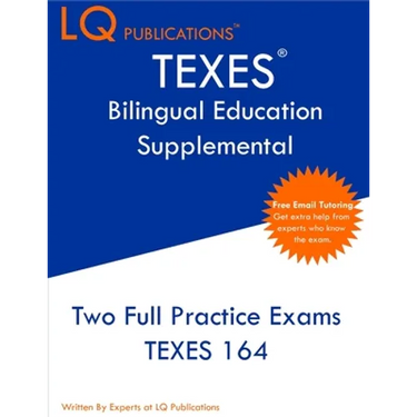 TEXES Bilingual Education Supplemental: Two Full Practice Exam - Free Online Tutoring - Updated Exam Questions