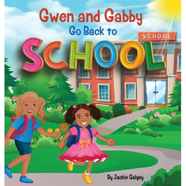 Gwen and Gabby go Back to School