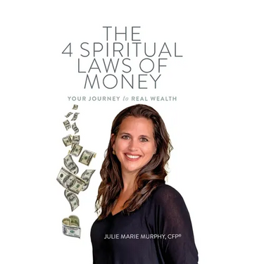 The 4 Spiritual Laws of Money: Your Journey to Real Wealth