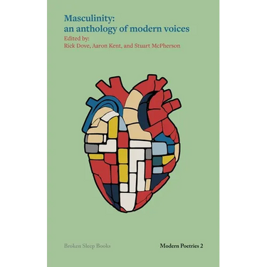Masculinity: An anthology of modern voices
