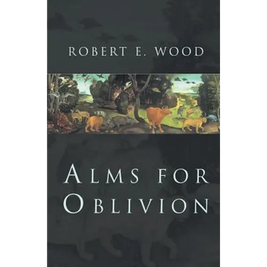 Alms for Oblivion