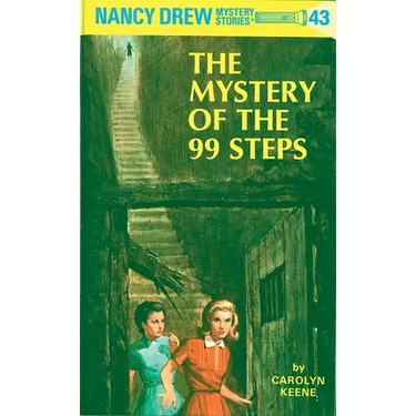 Nancy Drew 43: The Mystery of the 99 Steps