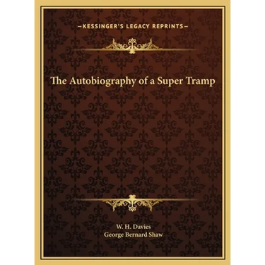 The Autobiography of a Super Tramp