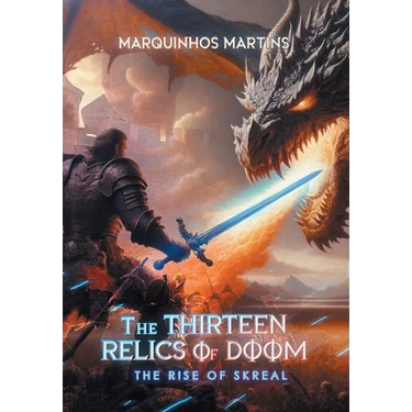 The Thirteen Relics of Doom: The Rise of Skreal