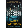 Obsessed: A Michael Bennett Thriller