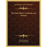 The Odd Fellow's Textbook and Manual
