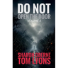 Do Not Open the Door: Volume 3