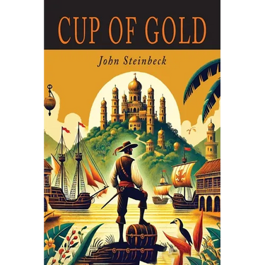 Cup of Gold: A Life of Sir Henry Morgan, Buccaneer, with Occasional Reference to History