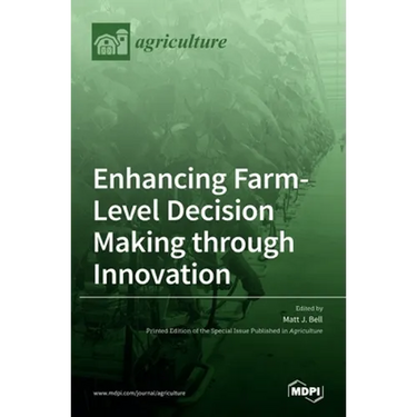 Enhancing Farm-Level Decision Making through Innovation