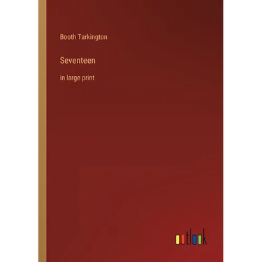 Seventeen: in large print