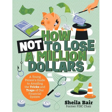 How Not to Lose a Million Dollars