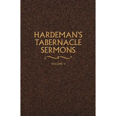 Hardeman's Tabernacle Sermons Volume V