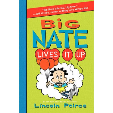 Big Nate Lives It Up