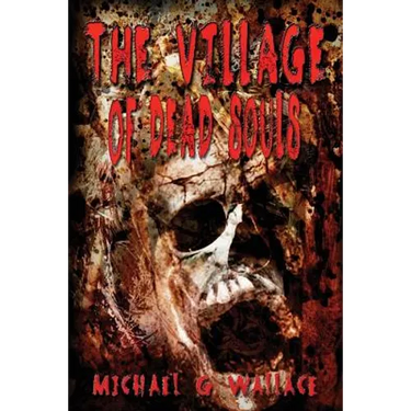 The Village of Dead Souls