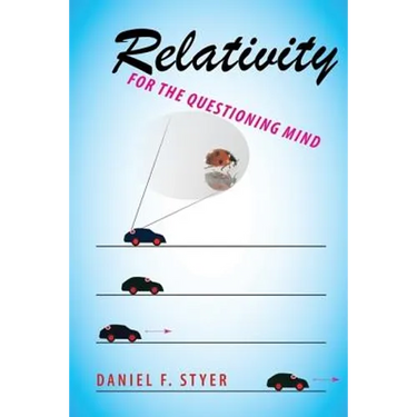 Relativity for the Questioning Mind