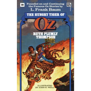 Hungry Tiger of Oz (the Wonderful Oz Books, #20)