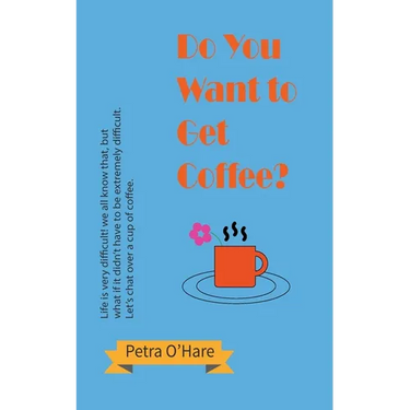 Do You Want to Get Coffee?