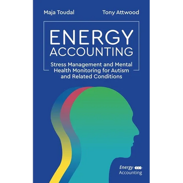 Energy Accounting: Stress Management and Mental Health Monitoring for Autism and Related Conditions