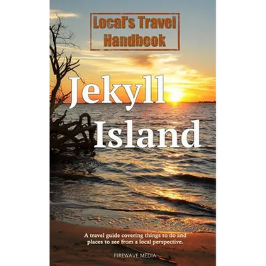 Local's Travel Handbook: Jekyll Island