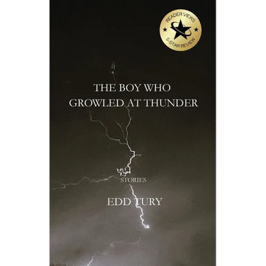 The Boy Who Growled at Thunder