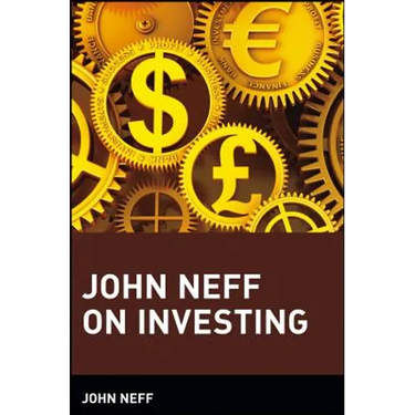 John Neff on Investing