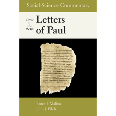 Social-Science Commentary on the Letters of Paul