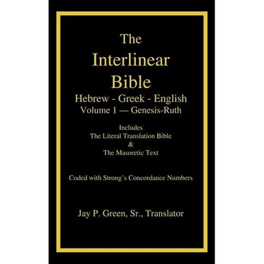 Interlinear Hebrew-Greek-English Bible with Strong's Numbers, Volume 1 of 3 Volumes
