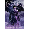 The Dark Prince of Lazera