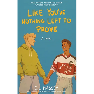 Like You've Nothing Left to Prove