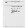 Dodd-Frank Act: Agencies' Efforts to Analyze and Coordinate Their Rules