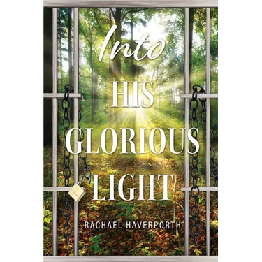 Into His Glorious Light