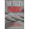 Southern Horrors: Lynch Law in All Its Phases