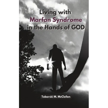 Living with Marfan Syndrome: In the Hands of GOD