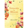 seasons in bloom: poetry for the soul