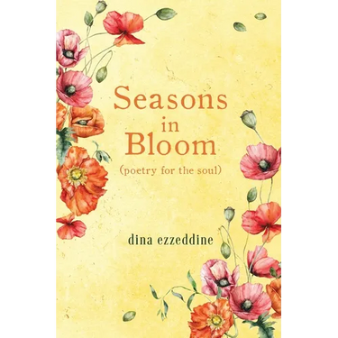 seasons in bloom: poetry for the soul