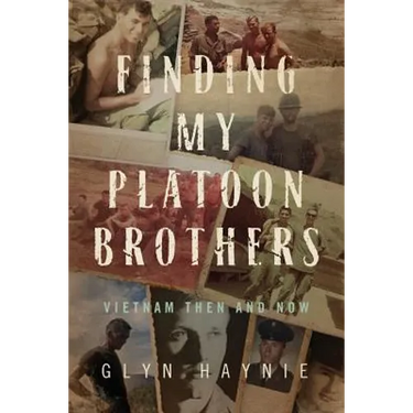 Finding My Platoon Brothers: Vietnam Then and Now