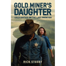 Gold Miner's Daughter: Cold Justice on the Last Frontier