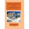 The Butterfield Trail in New Mexico