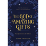 The God of Amazing Gifts: Family Devotions for Advent