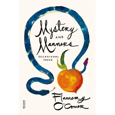 Mystery and Manners: Occasional Prose