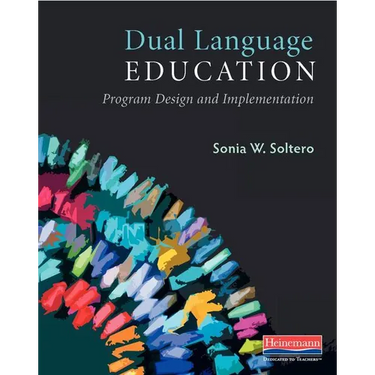 Dual Language Education: Program Design and Implementation