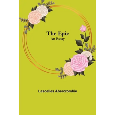 The Epic; An Essay