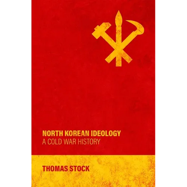 North Korean Ideology: A Cold War History