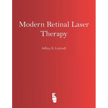 Modern Retinal Laser Therapy: Principles and Application