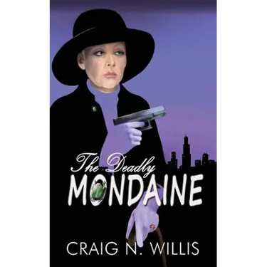 The Deadly Mondaine