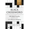 Black Crossword: 100 MIDI Puzzles Connecting the African Diaspora