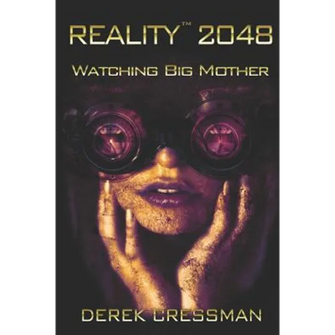 Reality(TM) 2048: Watching Big Mother