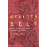 Meander Belt: Family, Loss, and Coming of Age in the Working-Class South
