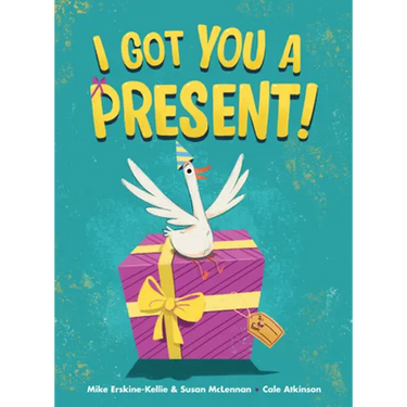 I Got You a Present!